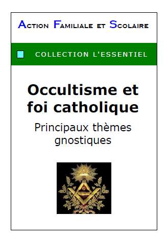 Occultisme et foi catholique - Principaux thÃ¨mes gnostiques