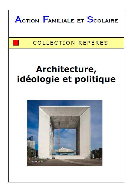 Architecture, idÃ©ologie et politique
