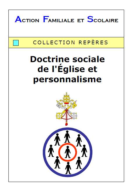 Doctrine sociale de l'Eglise et personnalisme