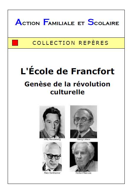 L'école de Francfort, genèse de la révolution culturelle